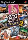 Big Mutha Truckers 2: Truck Me Harder